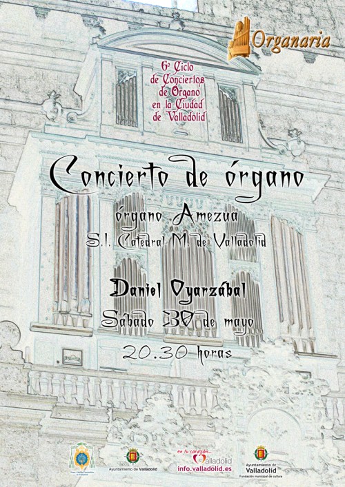 Daniel Oyarzábal 30 de mayo 2015 Catedral de Valladolid