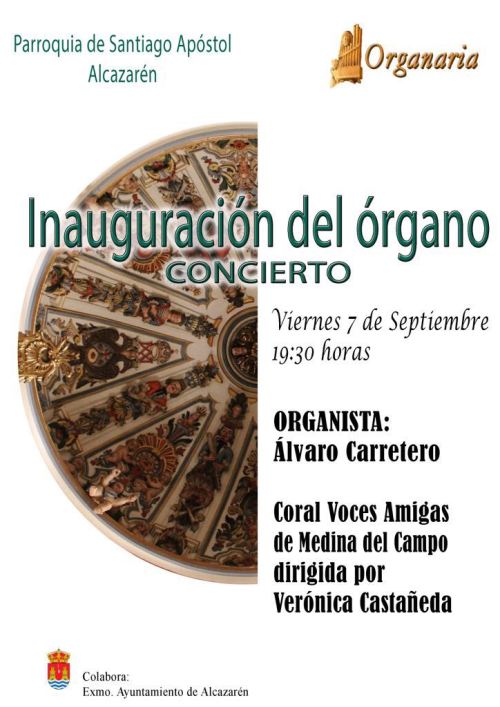INAUGURACIÓN DEL ÓRGANO DE ALCAZARÉN