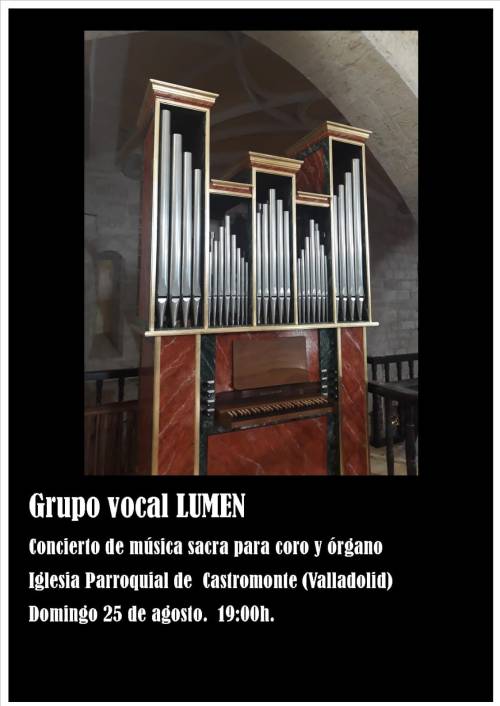 Castromonte (Valladolid) concierto Grupo Vocal Lumen y órgano, 25 de agosto 2019